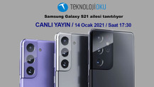 Samsung Galaxy S21 ailesini canlı yayında anlatıyoruz