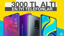 3000 TL altı en iyi akıllı telefonlar! Daha iyilerini bulamazsınız