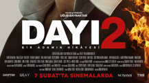 Dayı 2 Haftanın En İyi Açılış Yapan Filmi oldu