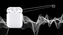 Artık AirPods'unuz müzik dinlemekten fazlasını sunacak!
