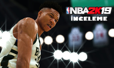 NBA 2K19 İncelemesi!