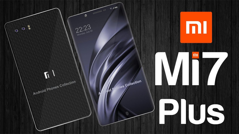 Xiaomi Mi 7 ve Mi 7 Plus aynı anda tanıtılacak