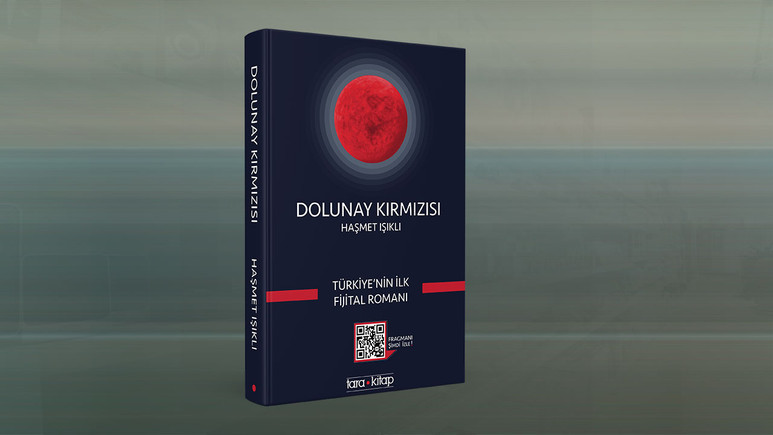 Türkiye’nin ilk fijital romanı raflarda: Dolunay Kırmızı