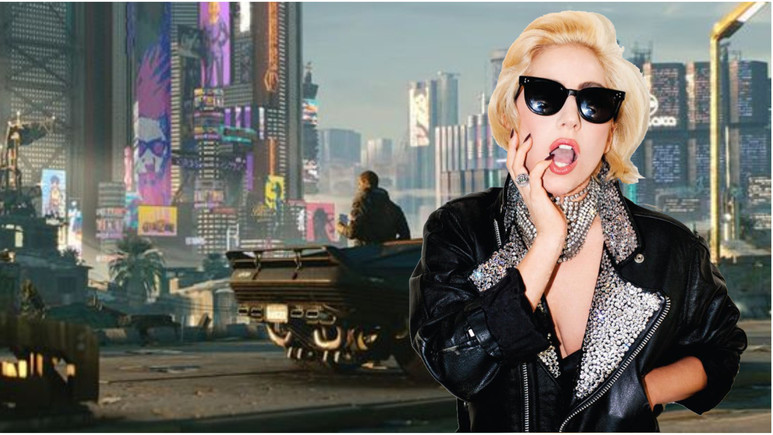 Lady Gaga Cyberpunk 2077'de mi yer alacak?
