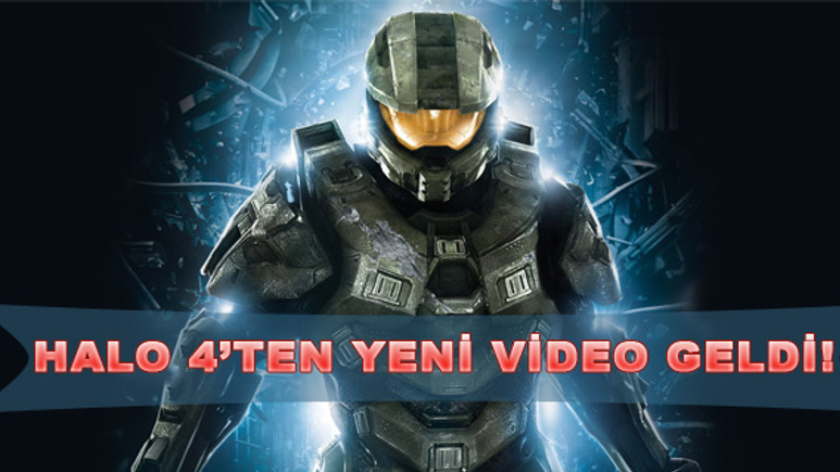 Halo 4'ten yeni video geldi