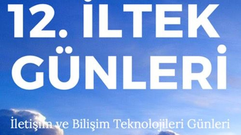 12. İLTEK Günleri başlıyor!
