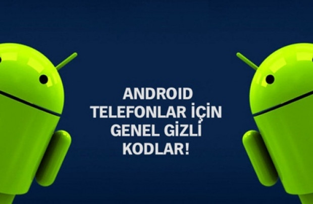 Android telefonların bilinmeyen faydalı kodları! - Page 2